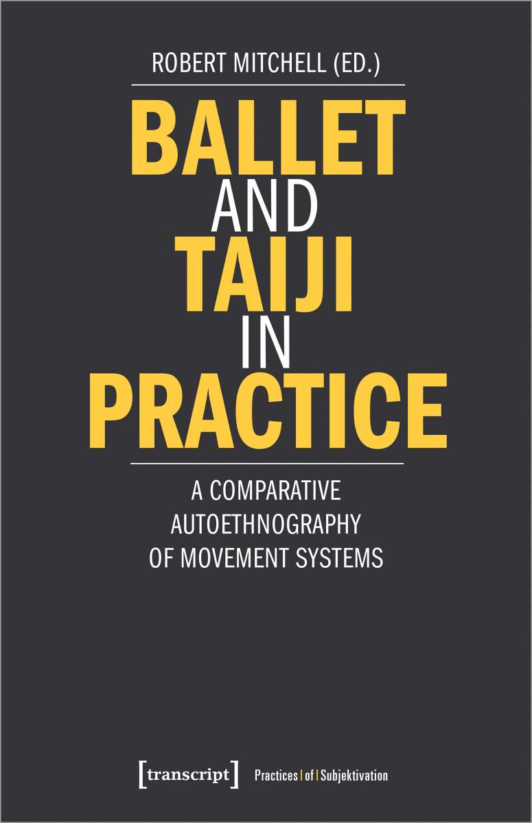 Buchcover Robert Mitchell 2021 Ballet and Taiji in Practice