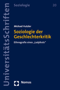 Buchcover Michael Hutzler 2021 Soziologie der Geschlechterkritik