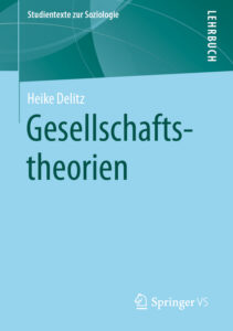 Heike Delitz - Gesellschaftstheorien